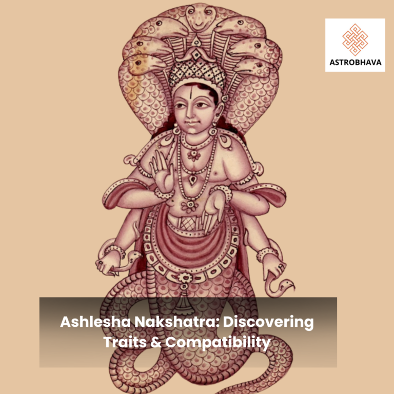 Ashlesha Nakshatra Discovering Traits & Compatibility