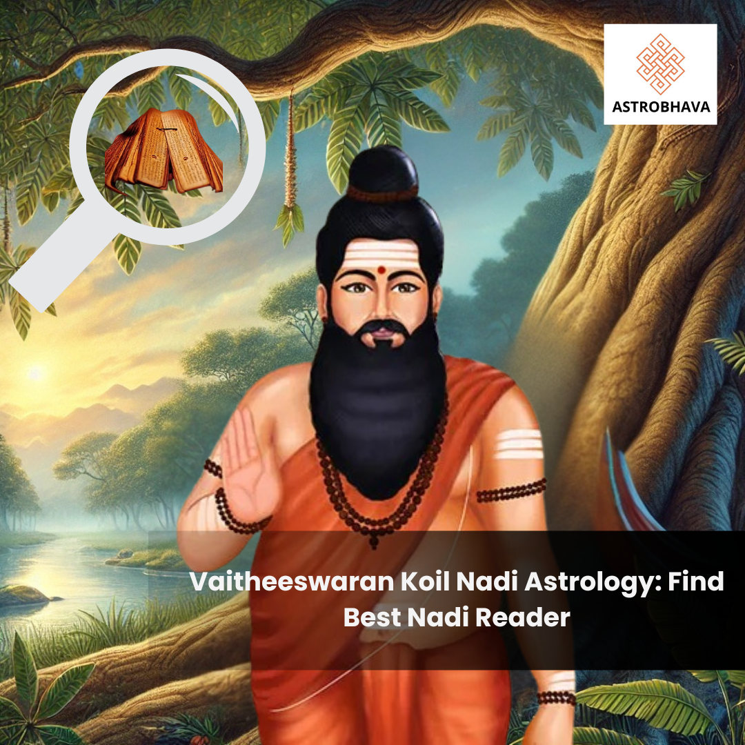 Vaitheeswaran Koil nadi astrology