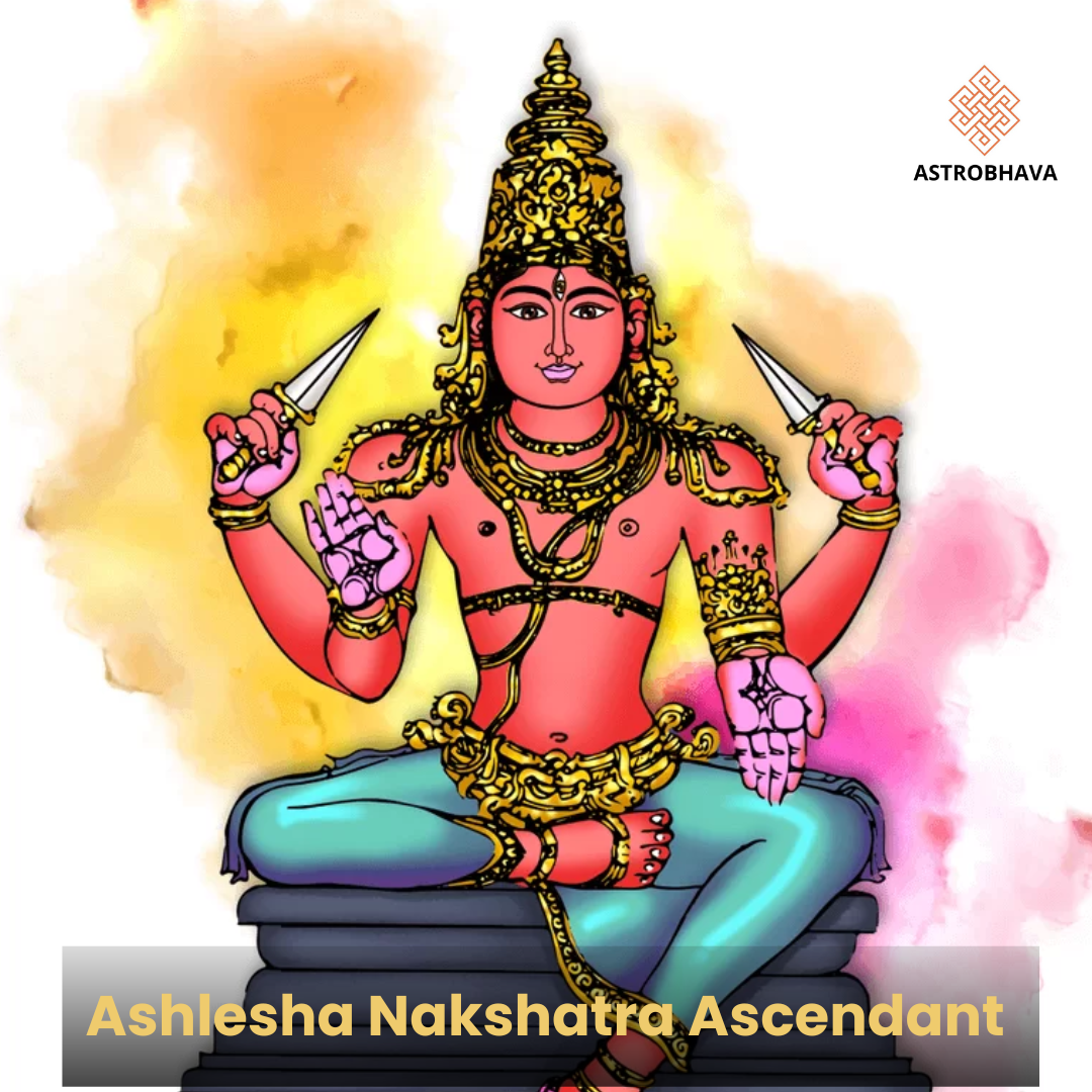 Ashlesha Nakshatra Ascendant