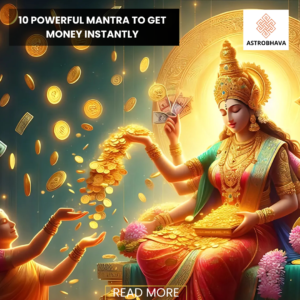 Mantra to Get Money Instantly
