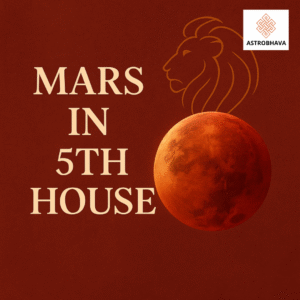 Mars in 5th House