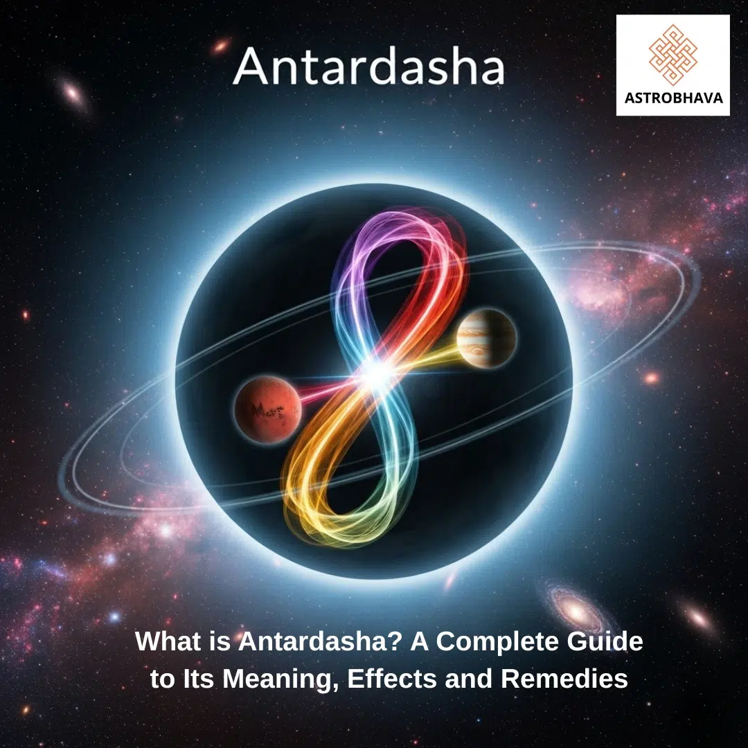 What is Antardasha