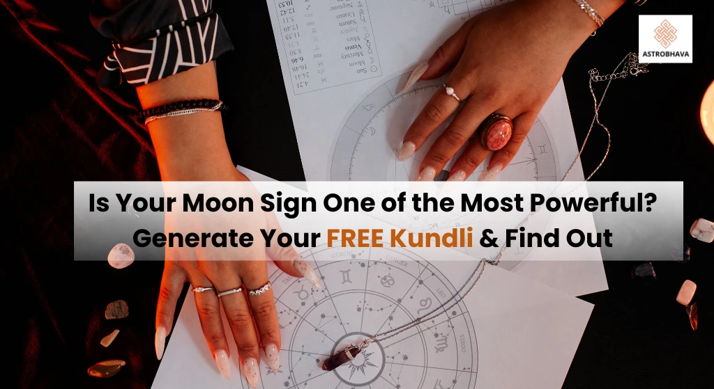 Most Powerful Moon Signs